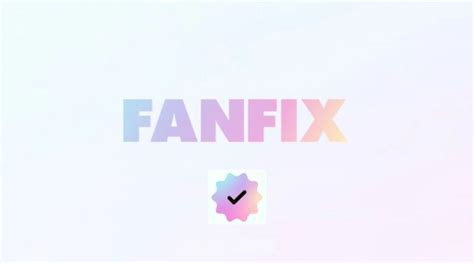 Fanfix: The Gen Z